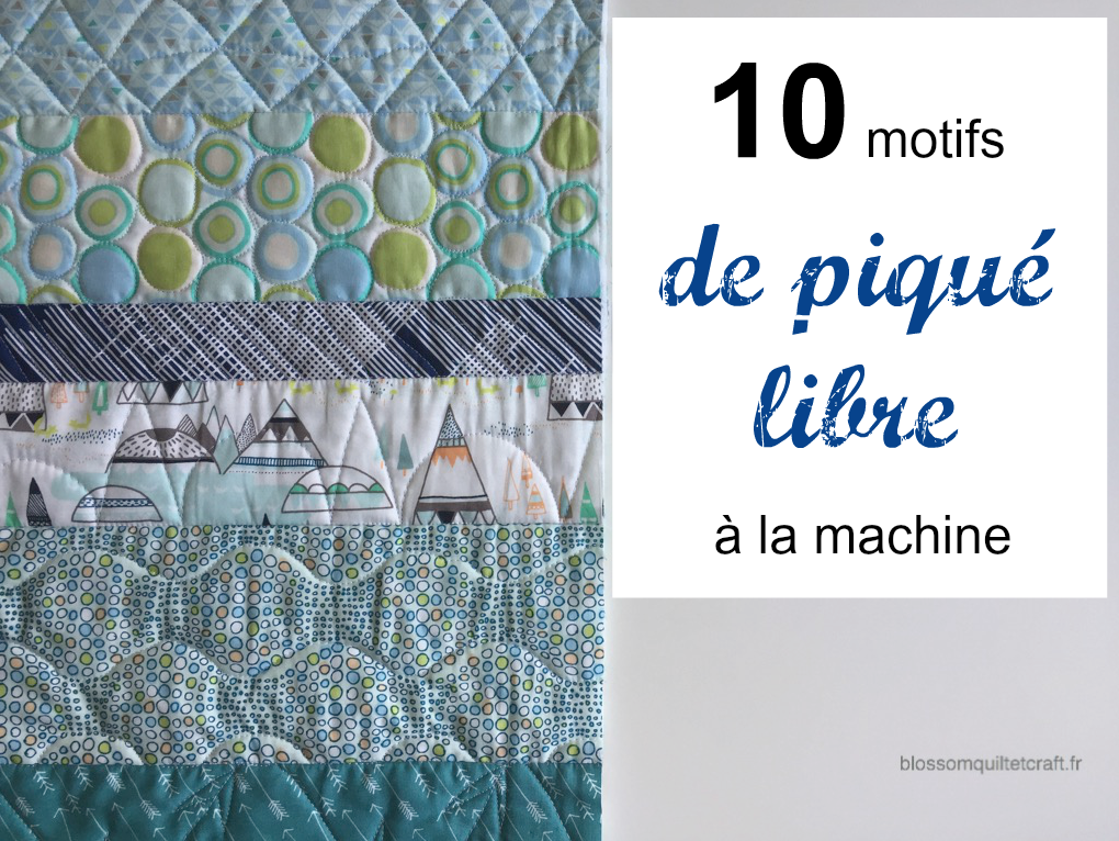 10 motifs de piqué libre à la machine à coudre