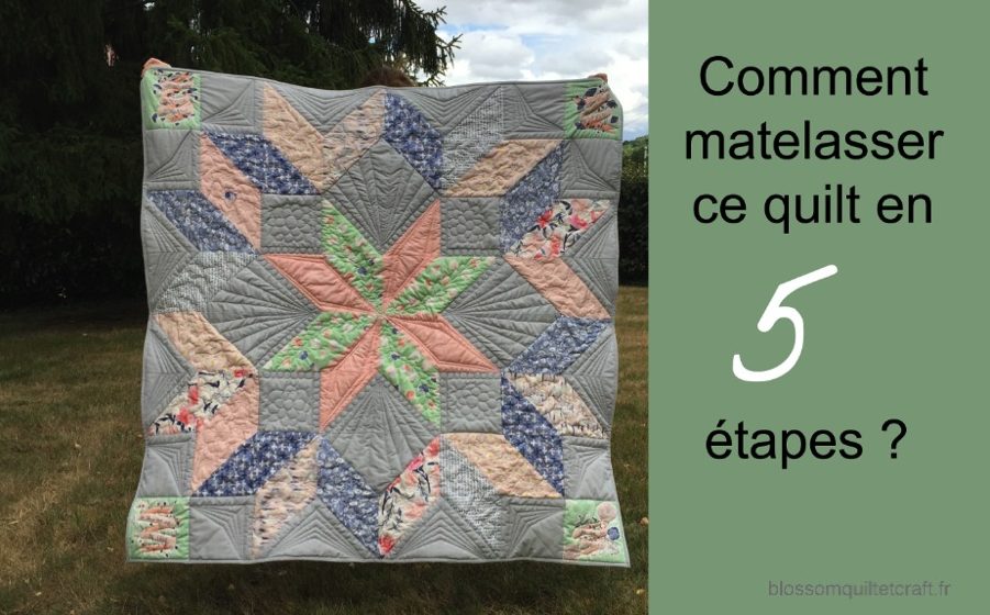 Comment j’ai matelassé mon quilt Wonderful things?
