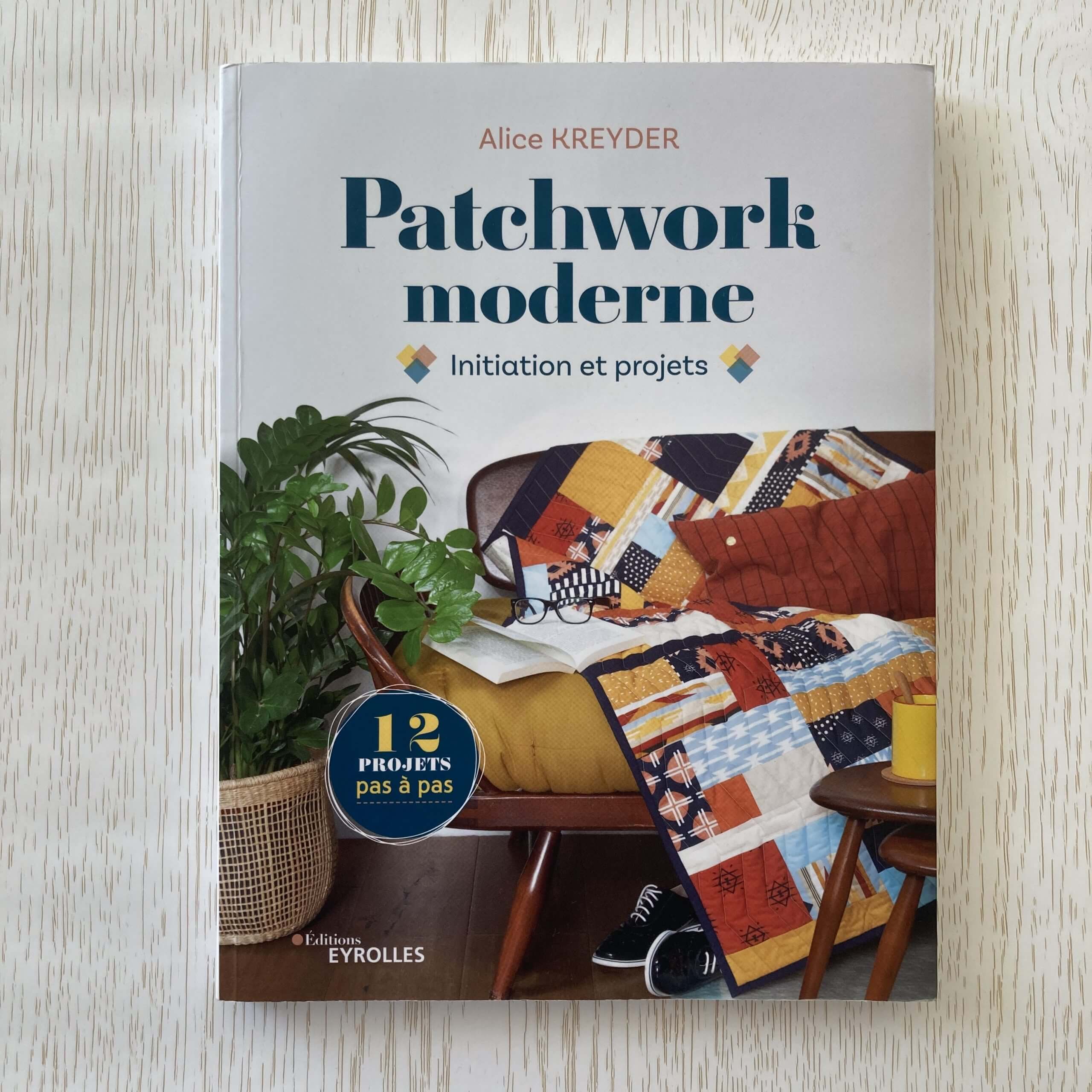 patchwork-moderne-alice-kreyder livre sur le patchwork