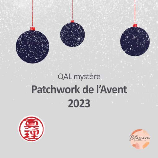 Kit - Patchwork de l'Avent (QAL 2023)