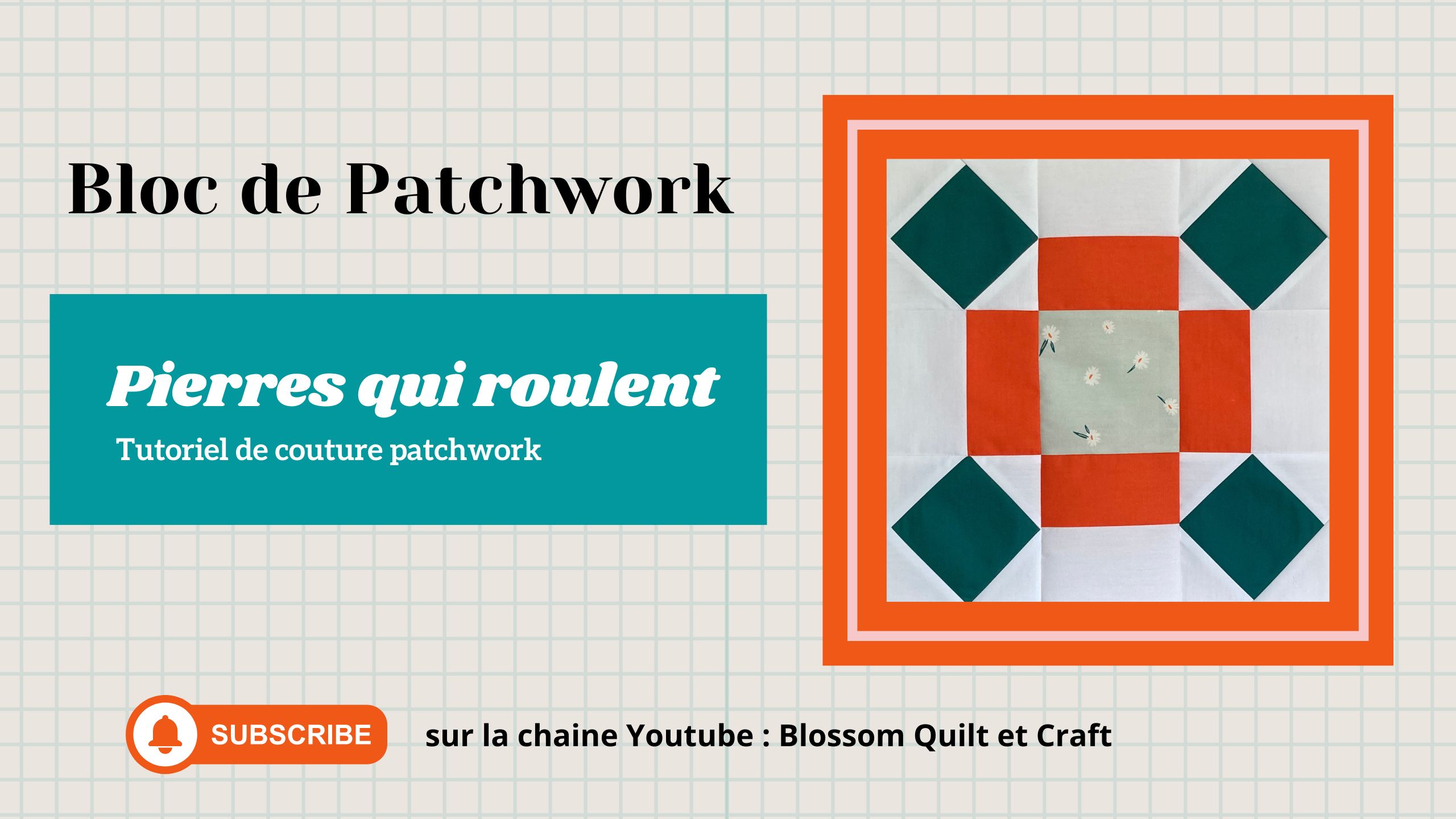 Tuto video pour Bloc de patchwork à la machine