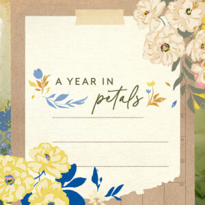 A Year In Petals